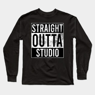 Straight outta studio Long Sleeve T-Shirt